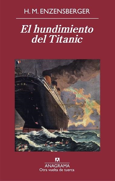 HUNDIMIENTO DEL TITANIC, EL | 9788433976048 | ENZENSBERGER, HANS MAGNUS | Llibreria Drac - Llibreria d'Olot | Comprar llibres en català i castellà online