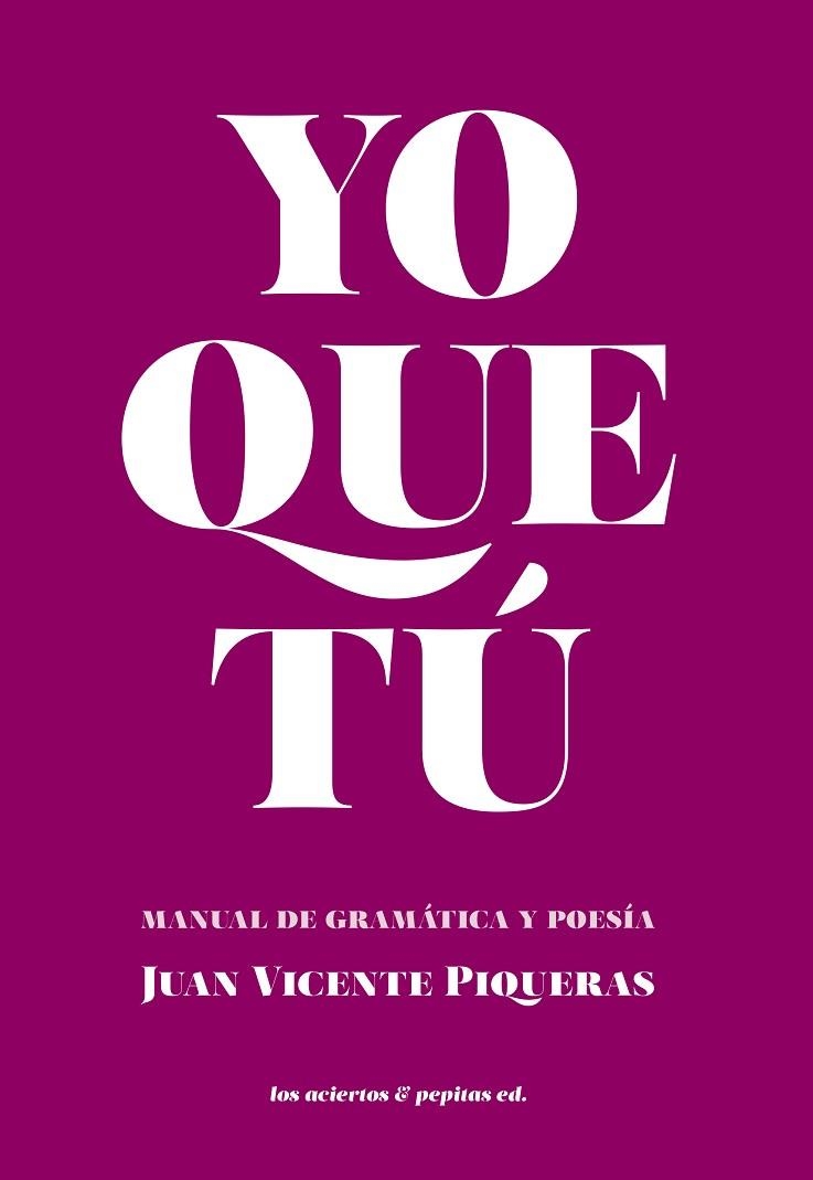 YO QUE TÚ | 9788412434583 | VICENTE PIQUERAS, JUAN | Llibreria Drac - Librería de Olot | Comprar libros en catalán y castellano online
