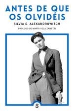 ANTES DE QUE OS OLVIDÉIS | 9788412447026 | SAENGER ALEXANDROWITCH, SILVIA | Llibreria Drac - Llibreria d'Olot | Comprar llibres en català i castellà online