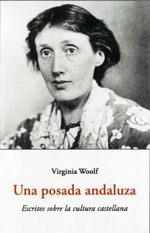 POSADA ANDALUZA, UNA | 9788497164771 | WOOLF, VIRGINIA | Llibreria Drac - Librería de Olot | Comprar libros en catalán y castellano online