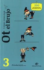 TIRAS COMICAS - OT EL BRUJO 3 | 9788418664212 | PICANYOL | Llibreria Drac - Librería de Olot | Comprar libros en catalán y castellano online