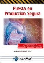 PUESTA EN PRODUCCIÓN SEGURA | 9788418971952 | FERNÁNDEZ RIERA, MÁXIMO | Llibreria Drac - Librería de Olot | Comprar libros en catalán y castellano online