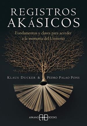 REGISTROS AKÁSICOS | 9788417851842 | DUCKER, KLAUS; PALAO, PEDRO | Llibreria Drac - Llibreria d'Olot | Comprar llibres en català i castellà online