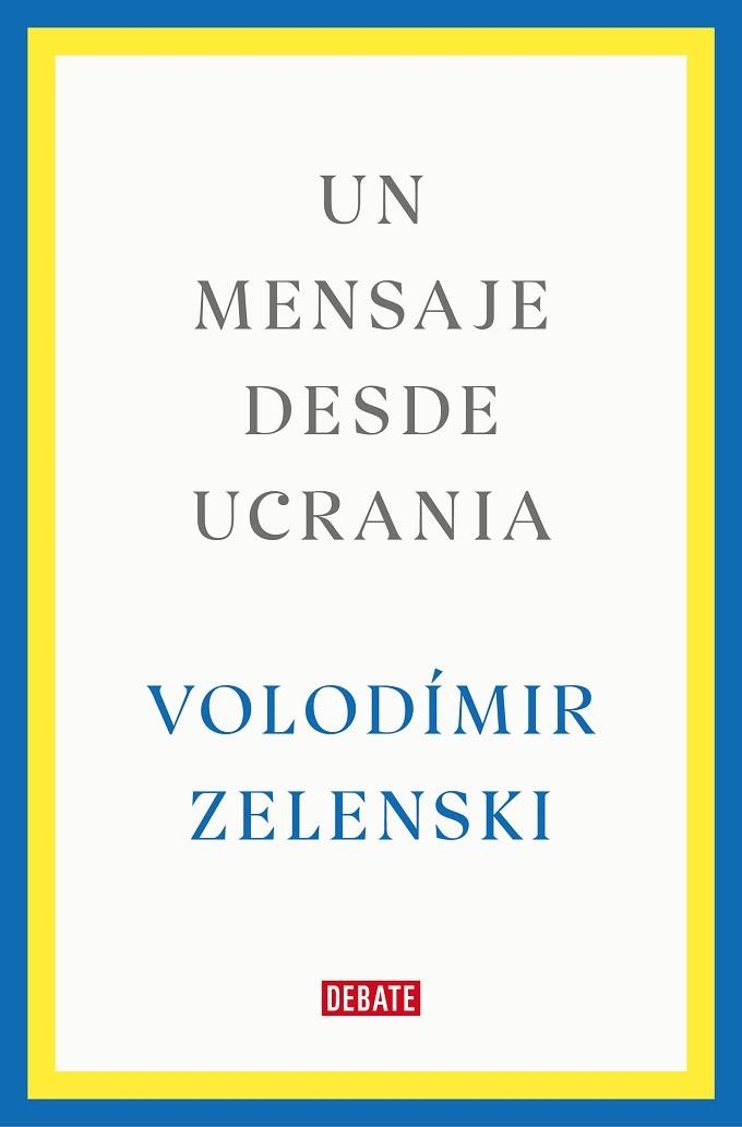 MENSAJE DESDE UCRANIA, UN | 9788419399564 | ZELENSKI, VOLODÍMIR | Llibreria Drac - Llibreria d'Olot | Comprar llibres en català i castellà online