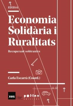 ECONOMIA SOLIDÀRIA I RURALITATS | 9788418580567 | AA.DD. | Llibreria Drac - Librería de Olot | Comprar libros en catalán y castellano online