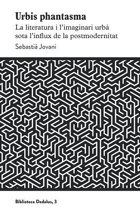 URBIS PHANTASMA | 9788419332110 | JOVANI, SEBASTIÀ | Llibreria Drac - Librería de Olot | Comprar libros en catalán y castellano online
