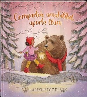 COMPARTEIX AMABILITAT, APORTA LLUM | 9788418762420 | STOTT, APRYL | Llibreria Drac - Llibreria d'Olot | Comprar llibres en català i castellà online