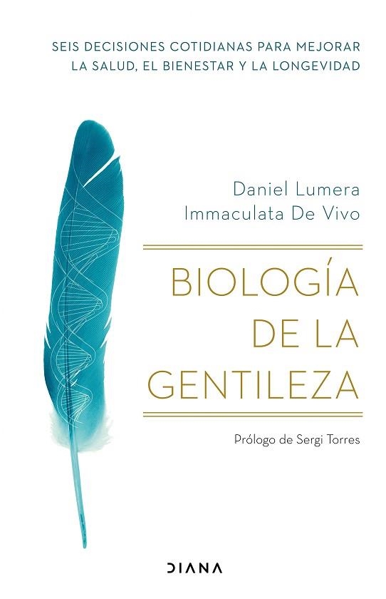 BIOLOGÍA DE LA GENTILEZA | 9788411190510 | LUMERA, DANIEL; DE VIVO, IMMACULATA | Llibreria Drac - Librería de Olot | Comprar libros en catalán y castellano online