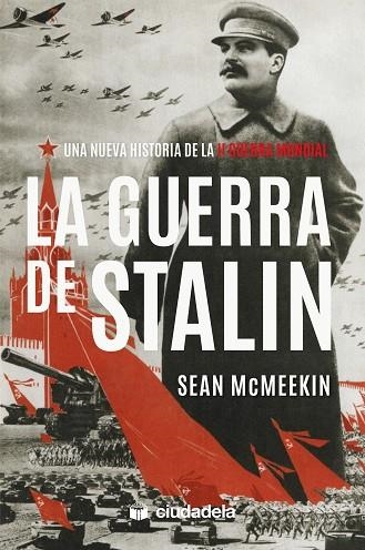 GUERRA DE STALIN, LA | 9788415436676 | MCMEEKIN, SEAN | Llibreria Drac - Librería de Olot | Comprar libros en catalán y castellano online