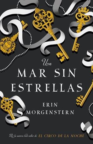 UN MAR SIN ESTRELLAS | 9788416517251 | MORGENSTERN, ERIN | Llibreria Drac - Librería de Olot | Comprar libros en catalán y castellano online