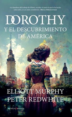DOROTHY Y EL DESCUBRIMIENTO DE AMÉRICA | 9788411312349 | MURPHY, ELLIOTT; REDWHITE, PETER | Llibreria Drac - Llibreria d'Olot | Comprar llibres en català i castellà online