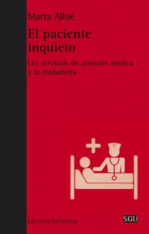 PACIENTE INQUIETO, EL | 9788472906228 | ALLUÉ, MARTA | Llibreria Drac - Librería de Olot | Comprar libros en catalán y castellano online