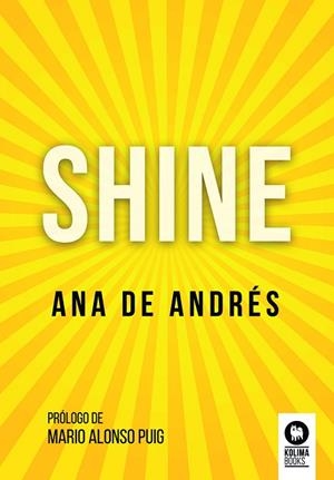 SHINE | 9788418811456 | DE ANDRÉS, ANA | Llibreria Drac - Librería de Olot | Comprar libros en catalán y castellano online