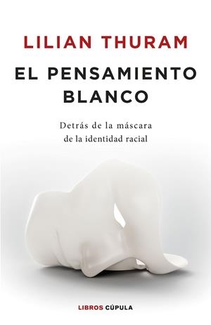PENSAMIENTO BLANCO, EL | 9788448032548 | THURAM, LILIAN | Llibreria Drac - Librería de Olot | Comprar libros en catalán y castellano online