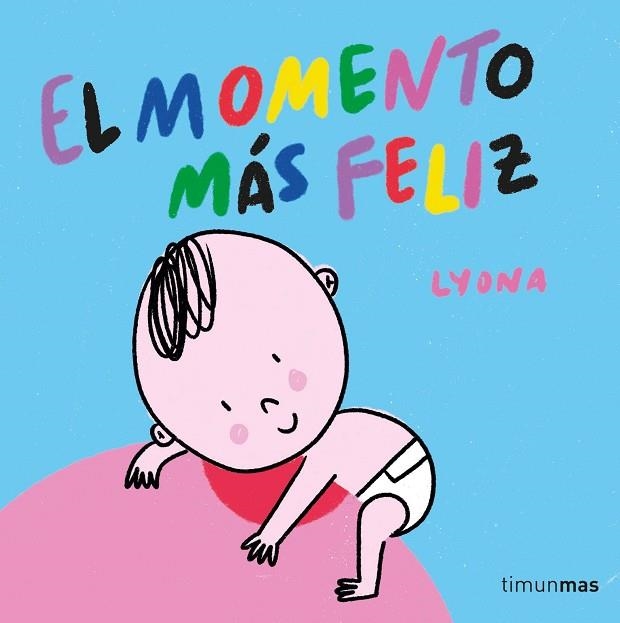 MOMENTO MÁS FELIZ, EL (LIBRO DE TELA) | 9788408254850 | LYONA | Llibreria Drac - Librería de Olot | Comprar libros en catalán y castellano online