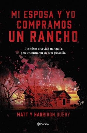 MI ESPOSA Y YO COMPRAMOS UN RANCHO | 9788408267515 | QUERY, MATT; QUERY, HARRISON | Llibreria Drac - Librería de Olot | Comprar libros en catalán y castellano online