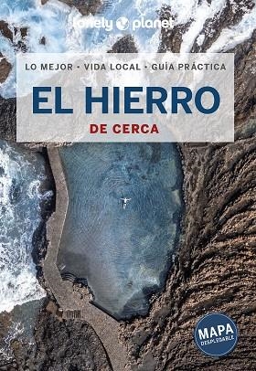 EL HIERRO DE CERCA 2023 (LONELY PLANET) | 9788408259978 | NOBLE, ISABELLA | Llibreria Drac - Librería de Olot | Comprar libros en catalán y castellano online