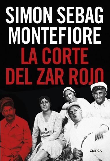 CORTE DEL ZAR ROJO, LA | 9788491994770 | SEBAG MONTEFIORE, SIMON | Llibreria Drac - Llibreria d'Olot | Comprar llibres en català i castellà online