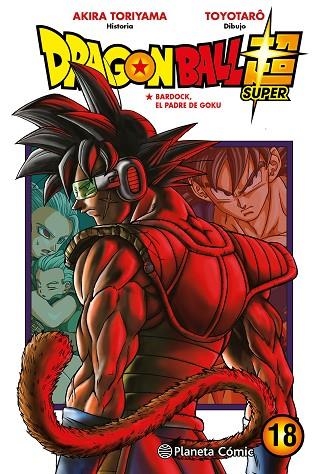 DRAGON BALL SUPER Nº 18 | 9788491746461 | TORIYAMA, AKIRA; TOYOTARÔ | Llibreria Drac - Librería de Olot | Comprar libros en catalán y castellano online