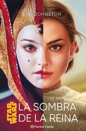 STAR WARS. LA SOMBRA DE LA REINA (NOVELA) | 9788411403771 | JOHNSTON, E. K. | Llibreria Drac - Llibreria d'Olot | Comprar llibres en català i castellà online