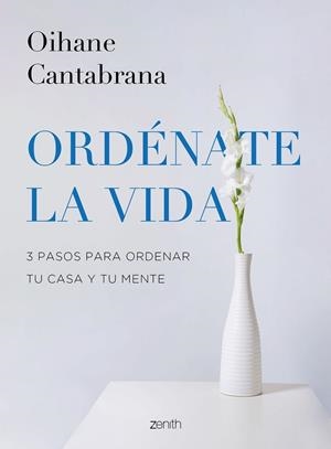 ORDÉNATE LA VIDA | 9788408265832 | CANTABRANA, OIHANE | Llibreria Drac - Llibreria d'Olot | Comprar llibres en català i castellà online