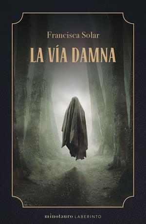 VÍA DAMNA, LA | 9788445014820 | SOLAR, FRANCISCA | Llibreria Drac - Llibreria d'Olot | Comprar llibres en català i castellà online