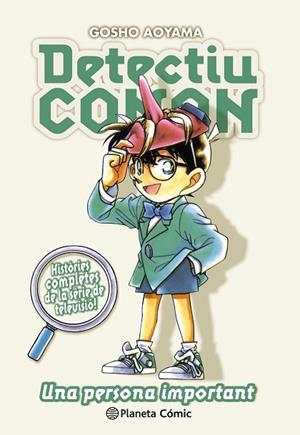 DETECTIU CONAN Nº 11: UNA PERSONA IMPORTANT | 9788411402224 | AOYAMA, GOSHO | Llibreria Drac - Llibreria d'Olot | Comprar llibres en català i castellà online