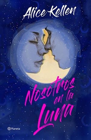 NOSOTROS EN LA LUNA (EDICIÓN ESPECIAL) | 9788408266860 | KELLEN, ALICE | Llibreria Drac - Llibreria d'Olot | Comprar llibres en català i castellà online