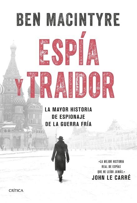 ESPÍA Y TRAIDOR | 9788491994787 | MACINTYRE, BEN | Llibreria Drac - Librería de Olot | Comprar libros en catalán y castellano online