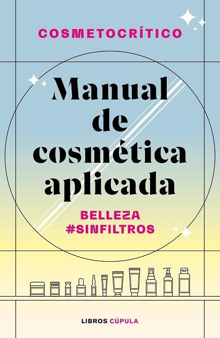 MANUAL DE COSMÉTICA APLICADA | 9788448032722 | NÚÑEZ, HÉCTOR | Llibreria Drac - Librería de Olot | Comprar libros en catalán y castellano online