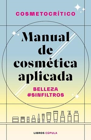 MANUAL DE COSMÉTICA APLICADA | 9788448032722 | NÚÑEZ, HÉCTOR | Llibreria Drac - Llibreria d'Olot | Comprar llibres en català i castellà online