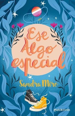 ESE ALGO ESPECIAL | 9788408262077 | MIRÓ, SANDRA | Llibreria Drac - Librería de Olot | Comprar libros en catalán y castellano online