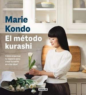 MÉTODO KURASHI, EL | 9788403523517 | KONDO, MARIE | Llibreria Drac - Llibreria d'Olot | Comprar llibres en català i castellà online