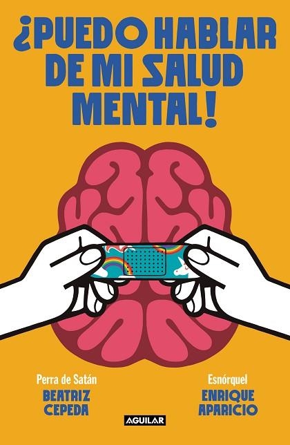¿PUEDO HABLAR DE MI SALUD MENTAL! | 9788403523111 | PERRA DE SATÁN ESNORQUEL | Llibreria Drac - Librería de Olot | Comprar libros en catalán y castellano online