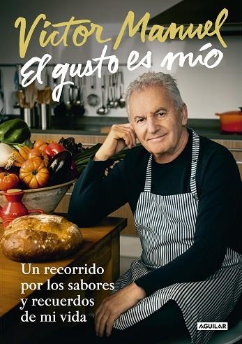 GUSTO ES MÍO, EL | 9788403523531 | VÍCTOR MANUEL | Llibreria Drac - Llibreria d'Olot | Comprar llibres en català i castellà online