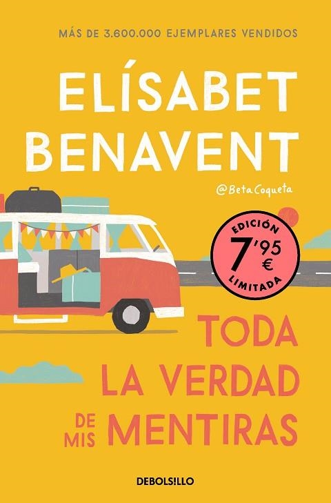 TODA LA VERDAD DE MIS MENTIRAS (EDICIÓN LIMITADA) | 9788466370578 | BENAVENT, ELÍSABET | Llibreria Drac - Librería de Olot | Comprar libros en catalán y castellano online