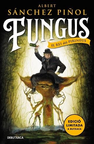 FUNGUS (EDICIÓ EN CATALÀ) | 9788418196843 | SÁNCHEZ PIÑOL, ALBERT | Llibreria Drac - Librería de Olot | Comprar libros en catalán y castellano online
