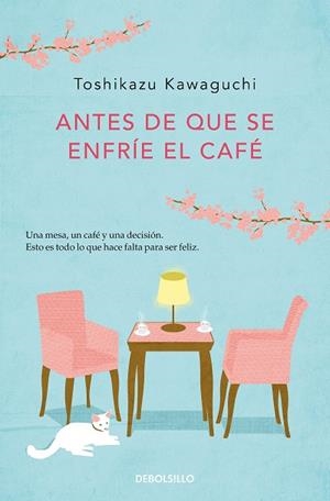 ANTES DE QUE SE ENFRÍE EL CAFÉ | 9788466364041 | KAWAGUCHI, TOSHIKAZU | Llibreria Drac - Librería de Olot | Comprar libros en catalán y castellano online