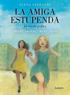 AMIGA ESTUPENDA, LA. LA NOVELA GRÁFICA | 9788426424594 | CERRI, MARA; LAGANI, CHIARA | Llibreria Drac - Librería de Olot | Comprar libros en catalán y castellano online