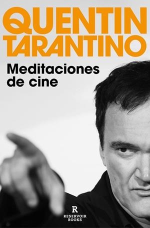 MEDITACIONES DE CINE | 9788418897801 | TARANTINO, QUENTIN | Llibreria Drac - Librería de Olot | Comprar libros en catalán y castellano online