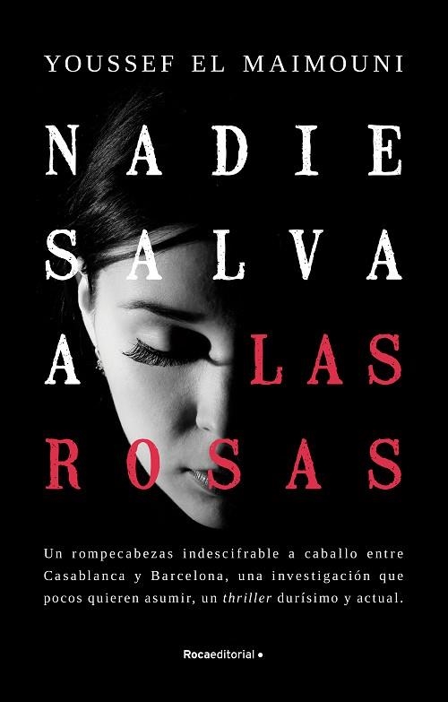 NADIE SALVA A LAS ROSAS | 9788419283771 | EL MAIMOUNI, YOUSSEF | Llibreria Drac - Librería de Olot | Comprar libros en catalán y castellano online