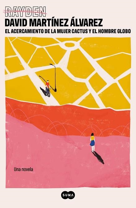 ACERCAMIENTO DE LA MUJER CACTUS Y EL HOMBRE GLOBO, EL | 9788491297499 | RAYDEN | Llibreria Drac - Librería de Olot | Comprar libros en catalán y castellano online