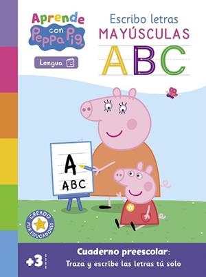 ESCRIBO LETRAS MAYÚSCULAS (APRENDE CON PEPPA PIG) | 9788448863616 | HASBRO EONE | Llibreria Drac - Librería de Olot | Comprar libros en catalán y castellano online