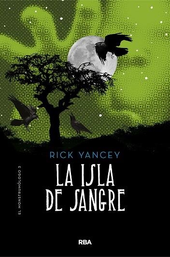 ISLA DE SANGRE, LA (MONSTRUMÓLOGO 3) | 9788427215856 | YANCEY, RICK | Llibreria Drac - Librería de Olot | Comprar libros en catalán y castellano online