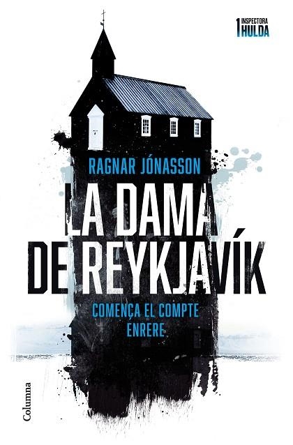 DAMA DE REYKJAVÍK, LA (SÈRIE INSPECTORA HULDA 1) | 9788466429924 | JÓNASSON, RAGNAR | Llibreria Drac - Librería de Olot | Comprar libros en catalán y castellano online