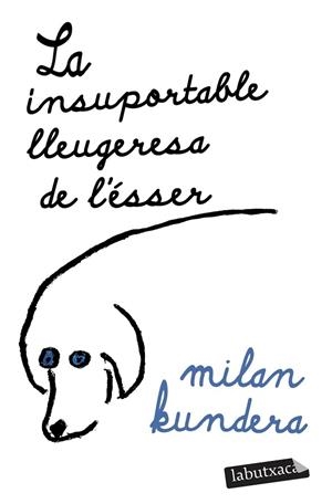 INSUPORTABLE LLEUGERESA DE L'ÉSSER, LA | 9788419107473 | KUNDERA, MILAN | Llibreria Drac - Llibreria d'Olot | Comprar llibres en català i castellà online