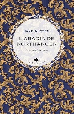 ABADIA DE NORTHANGER, L' | 9788418908897 | AUSTEN, JANE | Llibreria Drac - Librería de Olot | Comprar libros en catalán y castellano online