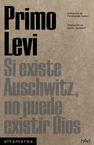 SI EXISTE AUSCHWITZ, NO PUEDE EXISTIR DIOS | 9788419583154 | LEVI, PRIMO | Llibreria Drac - Llibreria d'Olot | Comprar llibres en català i castellà online