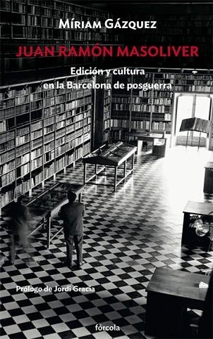 JUAN RAMÓN MASOLIVER | 9788417425081 | GÁZQUEZ CANO, MÍRIAM | Llibreria Drac - Librería de Olot | Comprar libros en catalán y castellano online