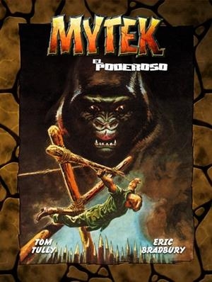 MYTEK EL PODEROSO VOL. 02 | 9788419380746 | BRADLEY, ERIC; TULLY, TOM | Llibreria Drac - Llibreria d'Olot | Comprar llibres en català i castellà online